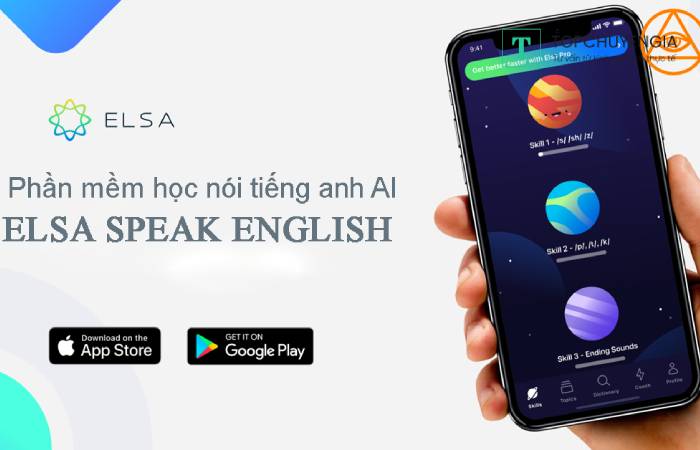 ELSA Speak- Ứng dụng học tiếng Anh đa chủ đề được yêu thích nhất